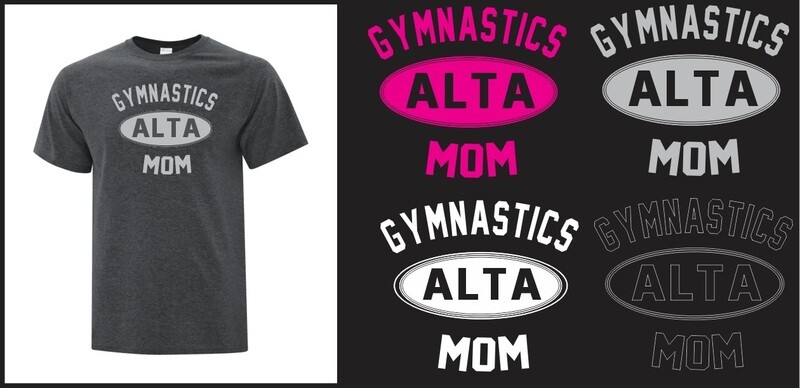 ALTA Gymnastics - Gymnastics Mom T-Shirt