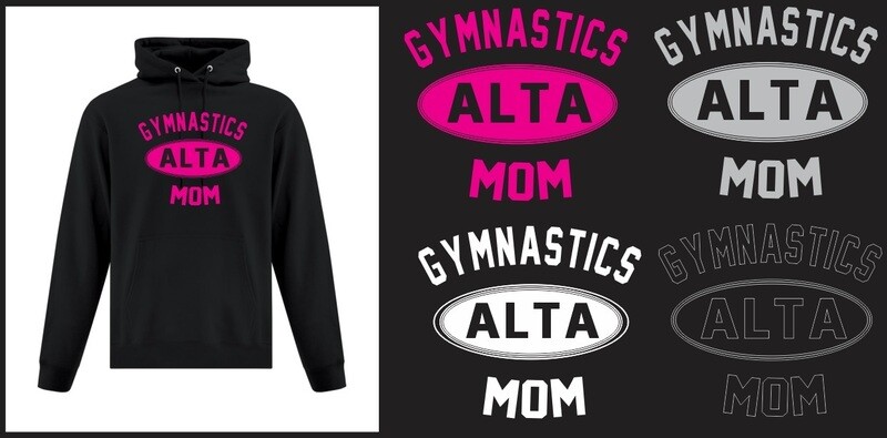 ALTA Gymnastics - Gymnastics Mom Hoodie