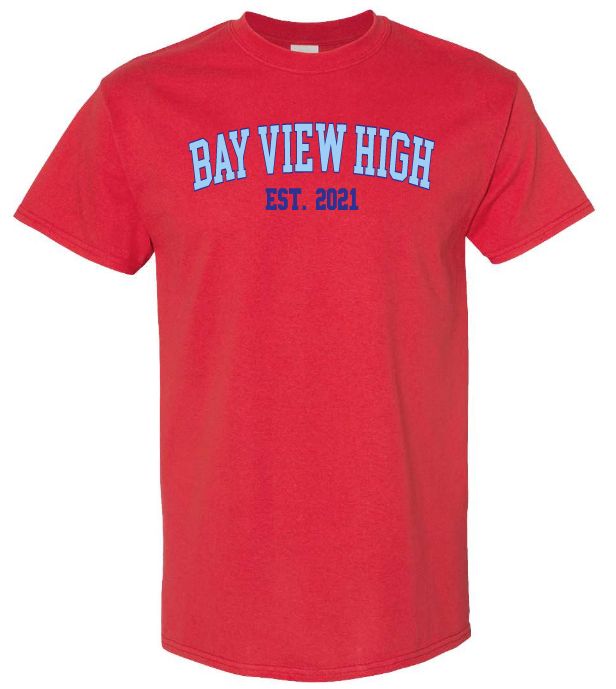 Bay View High - Red Bay View Est.2021 T-Shirt (Royal/Light Blue, Full Chest)
