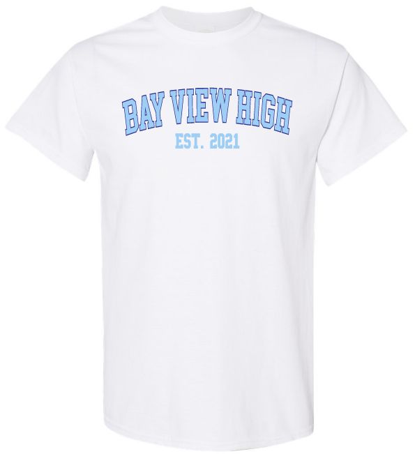 Bay View High - White Bay View Est.2021 T-Shirt (Royal/Light Blue, Full Chest)