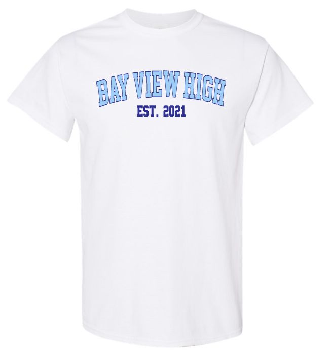 Bay View High - White Bay View Est.2021 T-Shirt (Royal/Light Blue, Full Chest)