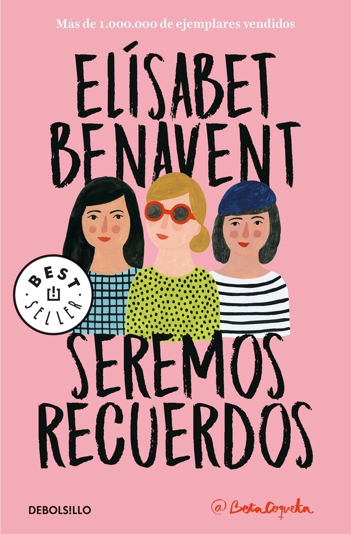 SEREMOS RECUERDOS (CANCIONES Y RECUERDOS 2)
BENAVENT, ELISABET