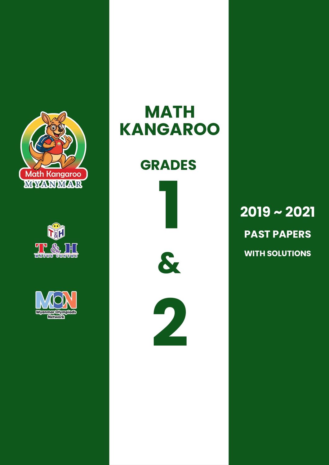 Kangaroo (Pre-Ecolier) Grade 1 & 2 (2019 to 2021) Kangaroo (Pre-Ecolier) Grade 1 & 2 (2019 to 2021)