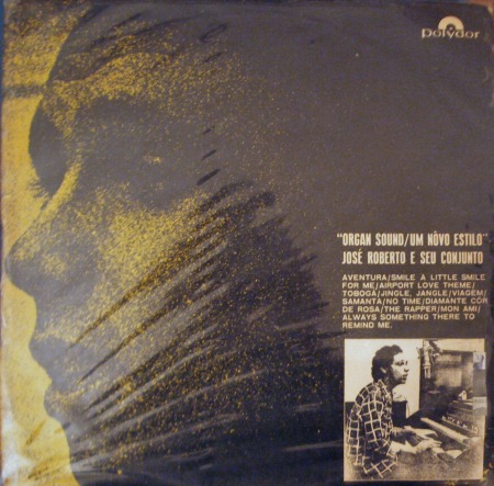 José Roberto e seu conjunto - Organ Sound.Um novo estilo 1970