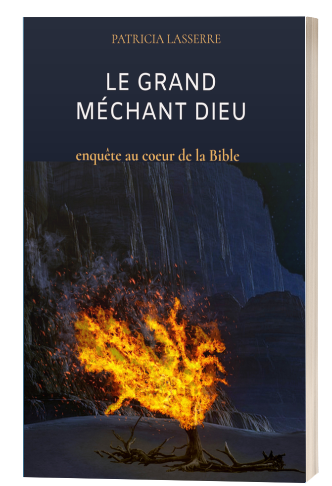Le grand méchant Dieu, enquête au cœur de la Bible
