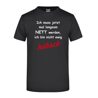 T-Shirt "LANGSAM NETT WERDEN"