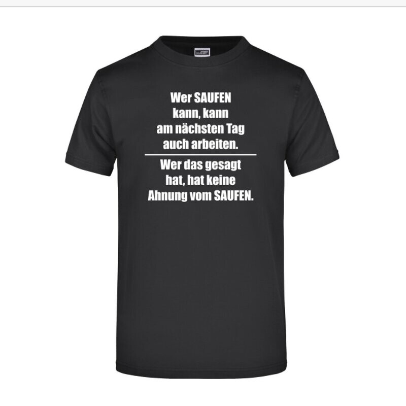 T-Shirt "WER SAUFEN KANN"