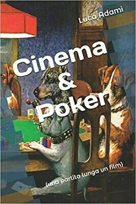 CINEMA E POKER (saggio breve)