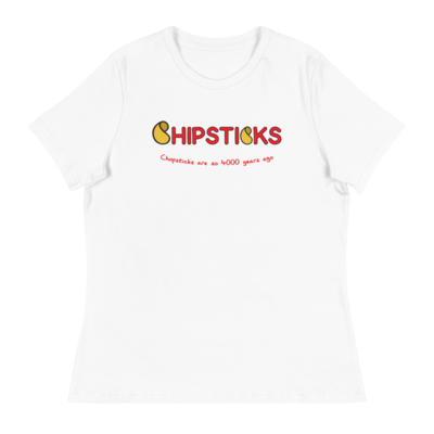 "Chopsticks are so 4000 years ago" Women's Relaxed T-Shirt