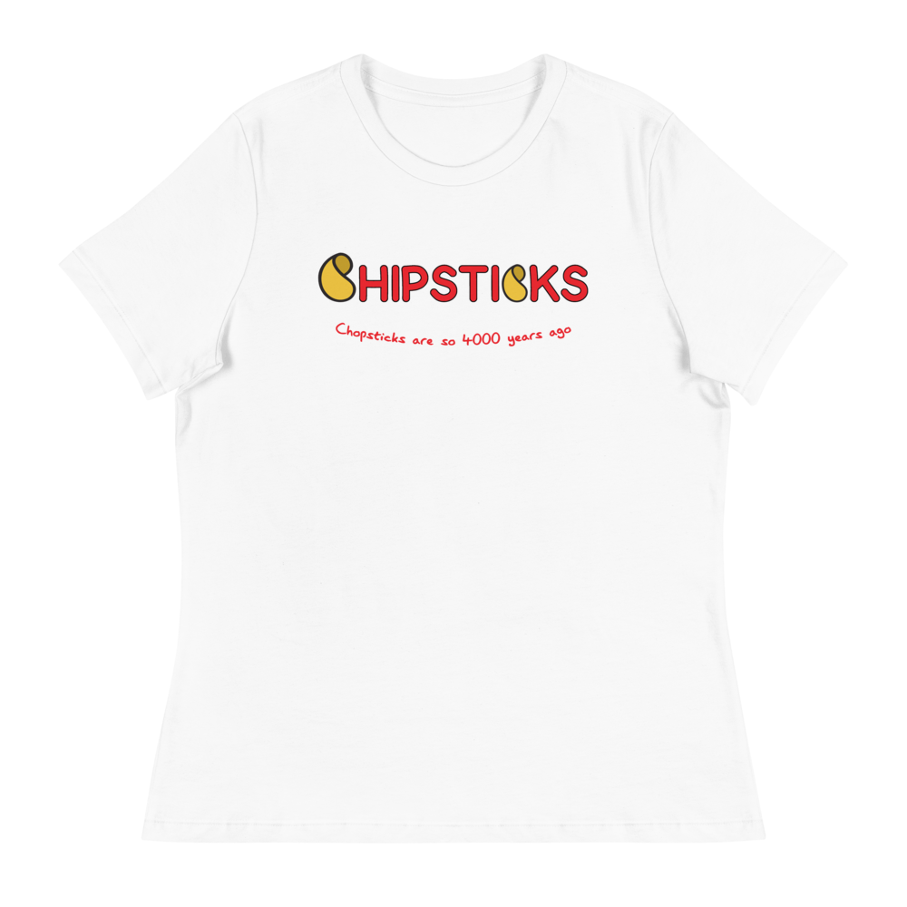 "Chopsticks are so 4000 years ago" Women's Relaxed T-Shirt