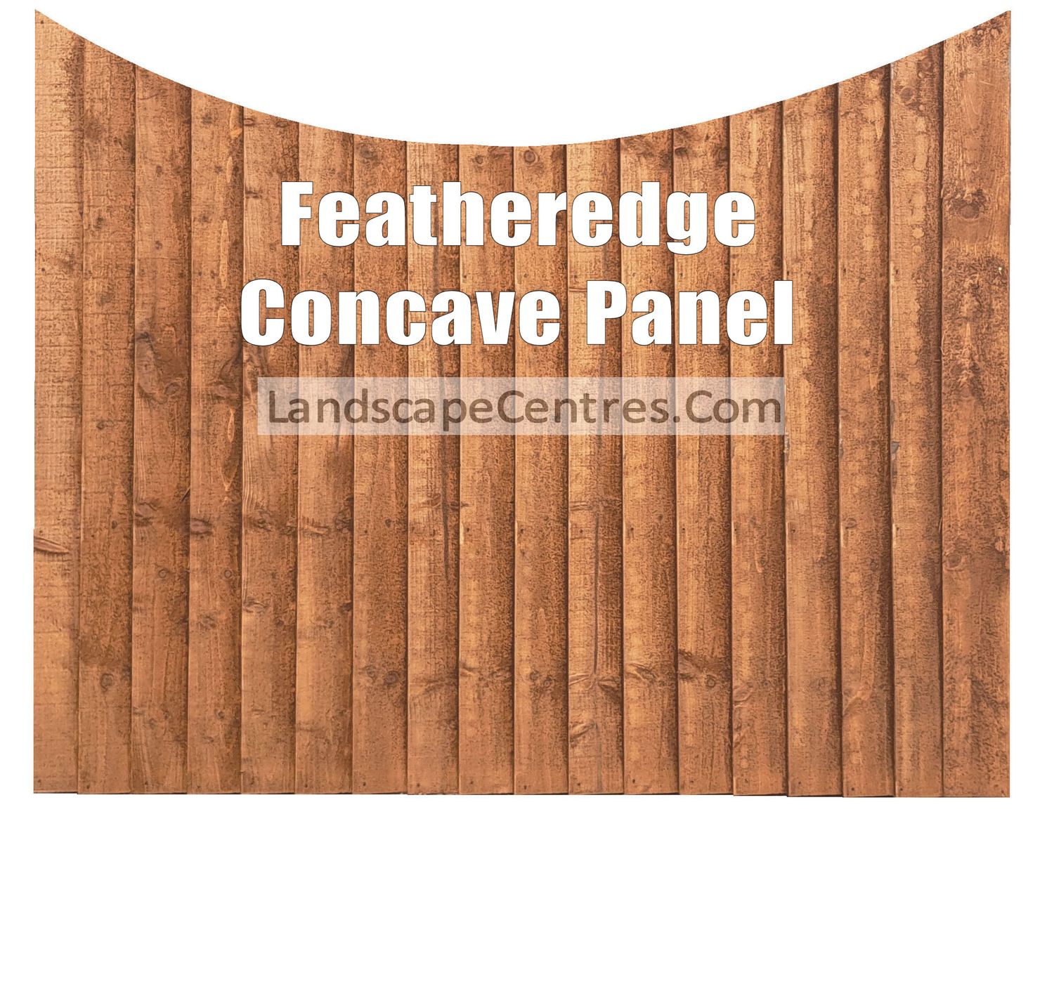 Featheredge Concave Fence Panel- Nut Brown *Please Choose Size*