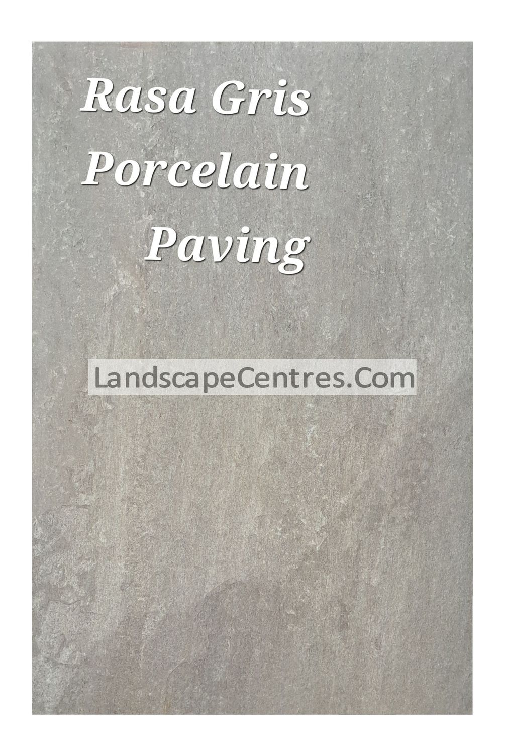 Rasa Gris Porcelain Paving Slab- Now £24 per m2! Rasa Gris Porcelain Paving Slab- Now £24 per m2!
