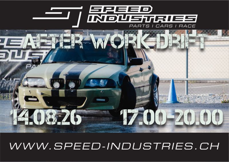 Afterwork Drift 14.08.26