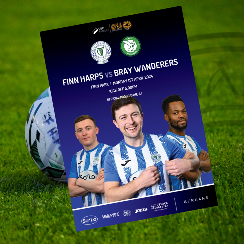 Issue 5 2024, Finn Harps v Bray Wanderers Official Match Programme