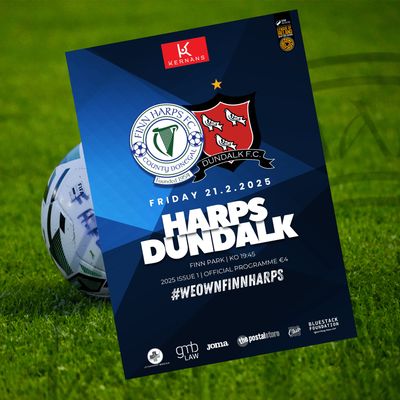 Issue 1 2025, Finn Harps v Dundalk Official Match Programme
