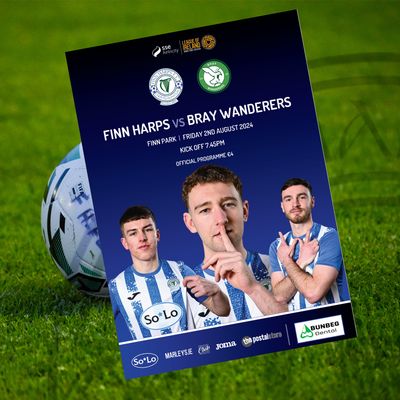 Issue 13 2024, Finn Harps v Bray Wanderers Official Match Programme