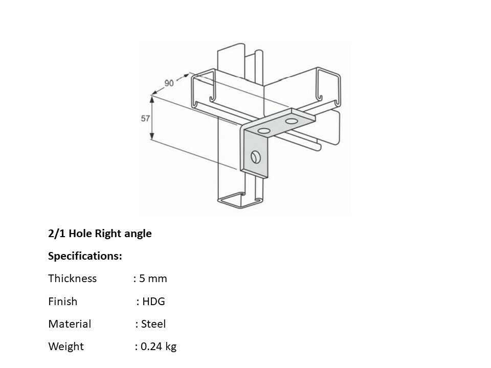 2/1 Hole right angle
