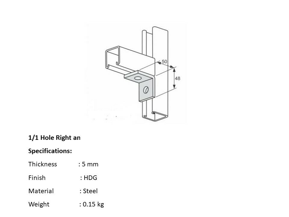 1/1 Hole right angle