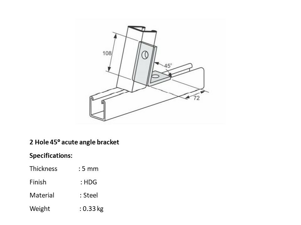 2 Hole 45⁰ acute angle bracket