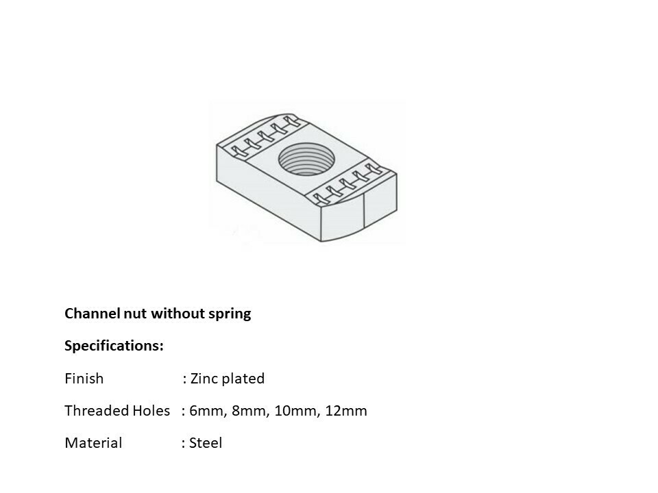 Channel nut without spring