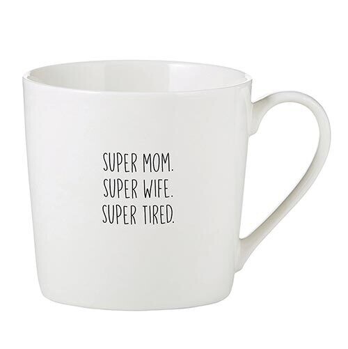 Super Mom Wife Tired Café Mug
