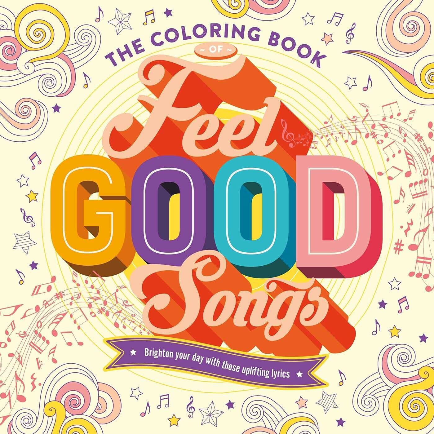 Coloring Book of Feel Good Songs