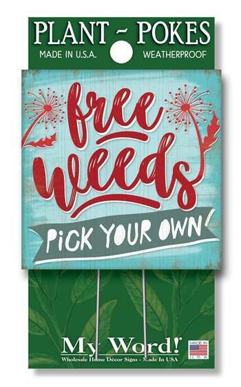 Free Weeds Pick Your Own Plant Poke