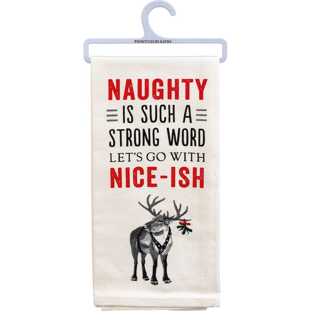 Naughty Let's Go With Nice Ish Kitchen Towel