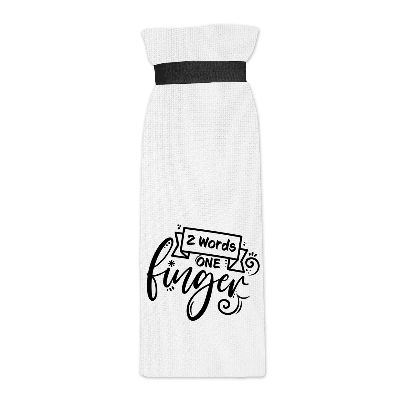 Two Words One Finger Terry Towel