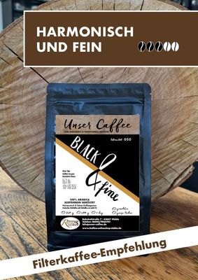 Black and fine Blend Unser Caffee · 100% Arabica