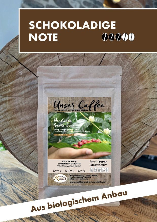 Honduras  "Santa Rosa" aus Bioanbau · 100% Arabica