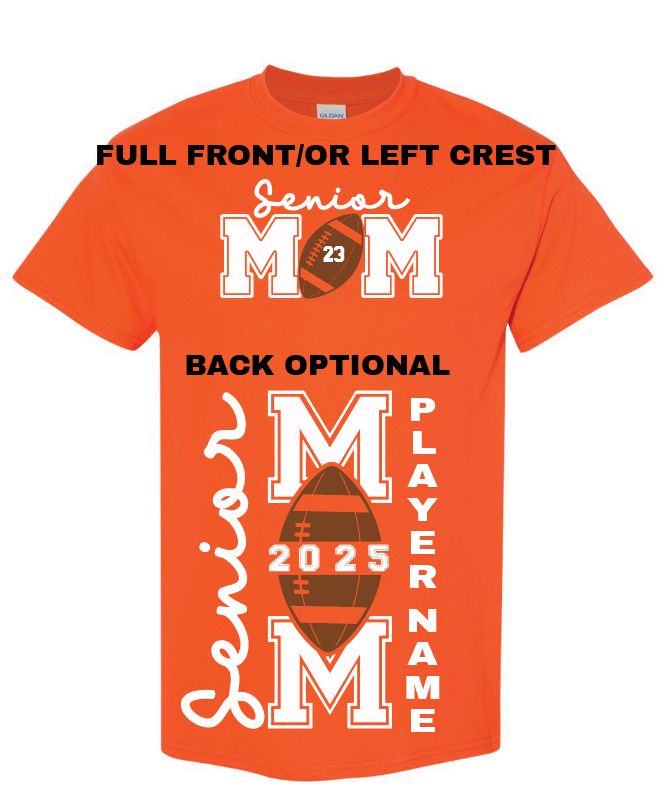 Senior Football Dad/Mom -Orange Tshirt