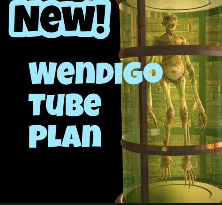 Wendigo Tube