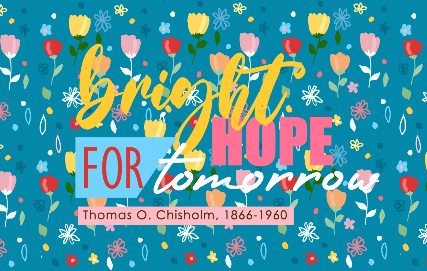 Bright hope for tomorrow