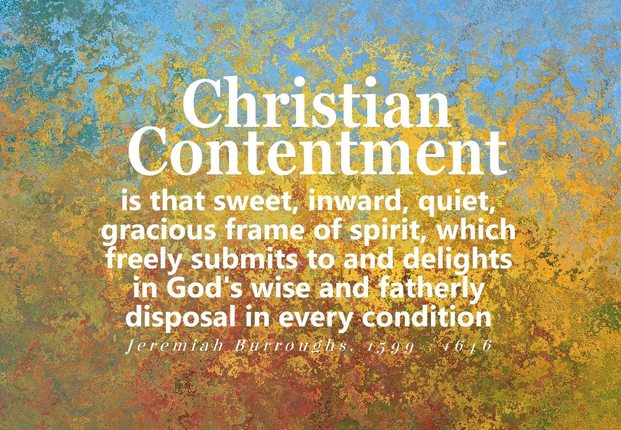 *Christian Contentment - Jeremiah Burroughs