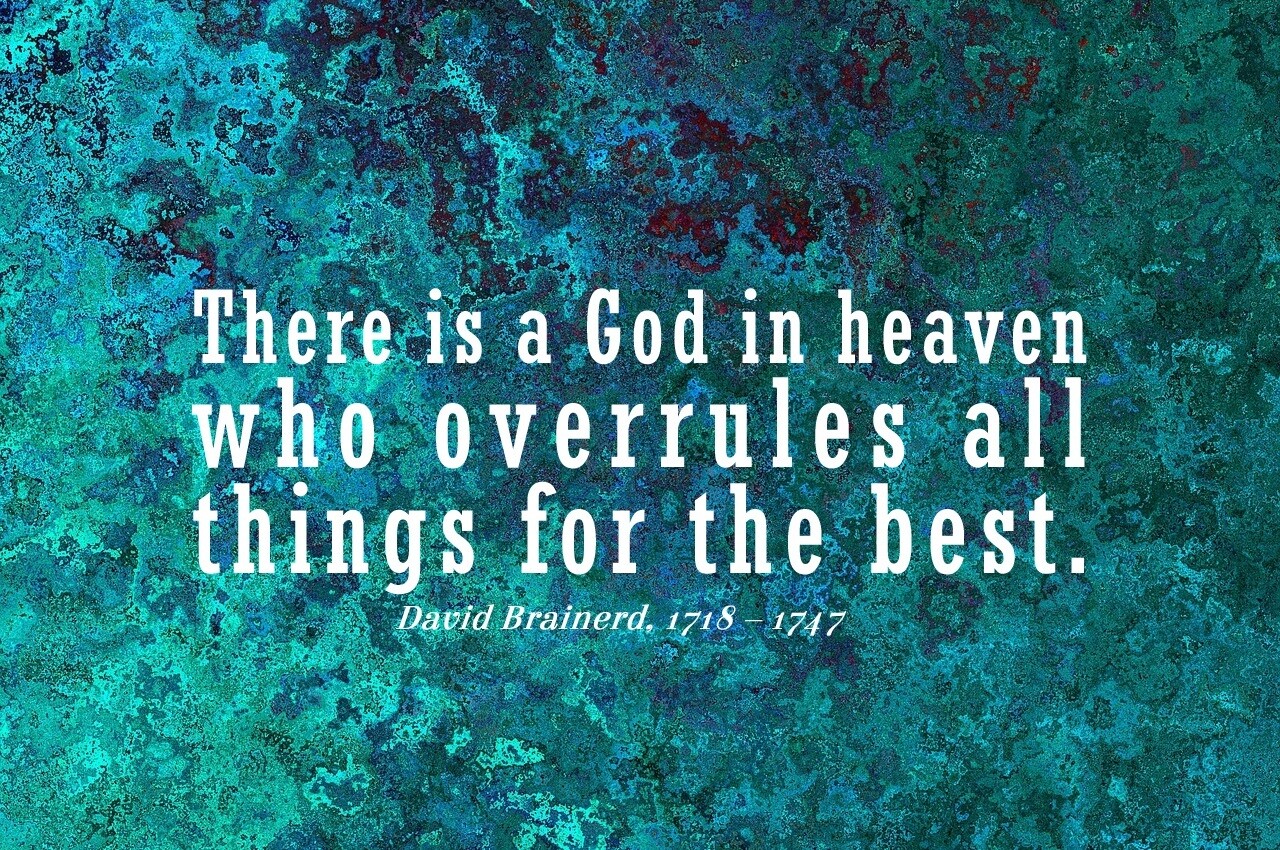 *God Overrules - David Brainerd