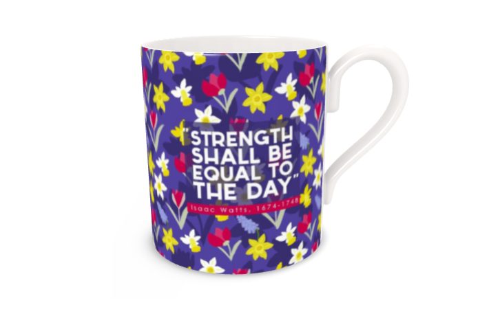 Strength shall be equal to the day Bone China Mug