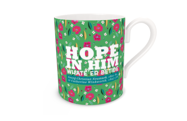 Hope in Him whate&#39;er betide Bone China Mug