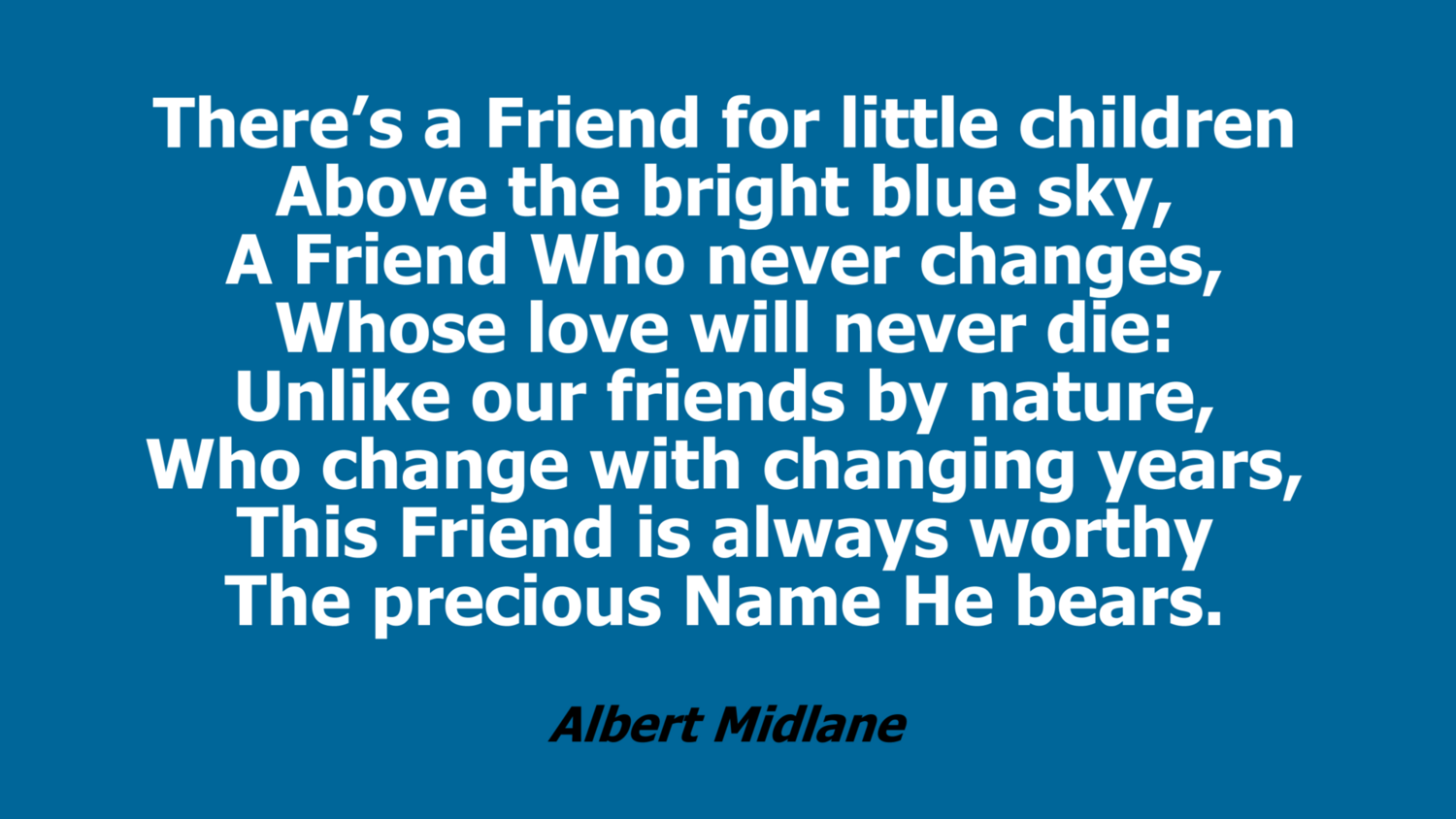 There&#39;s a friend for little children card
