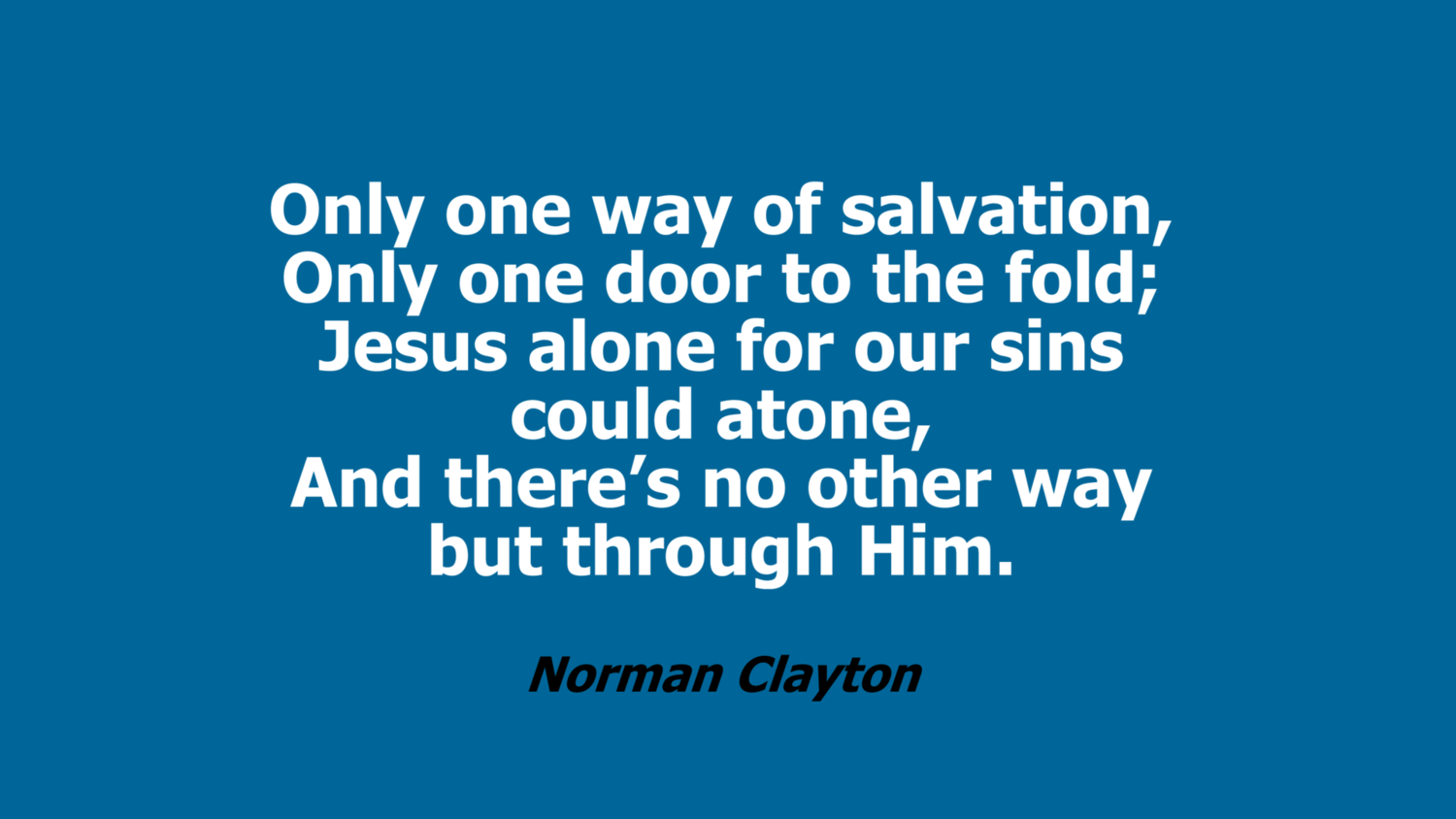 Only one way of salvation card