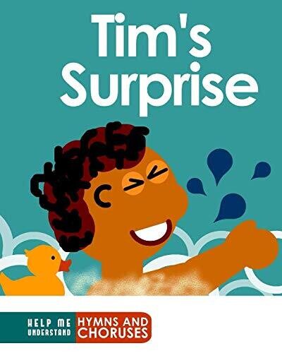 Tim&#39;s Surprise