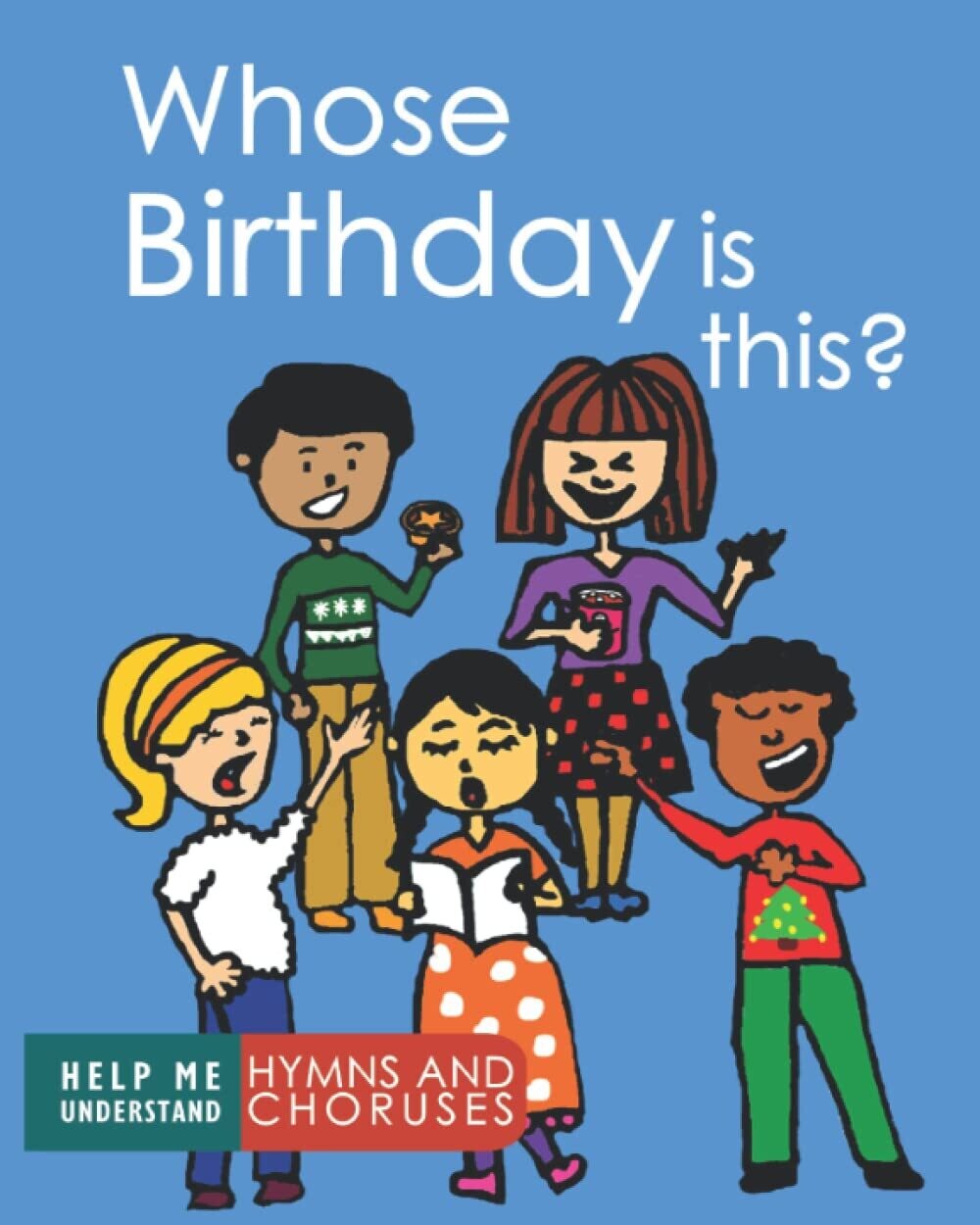 Whose Birthday is this?