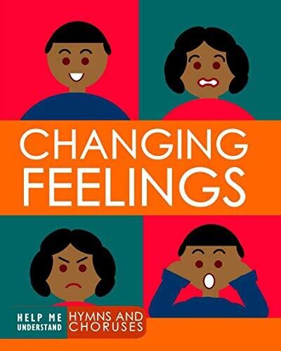 Changing Feelings