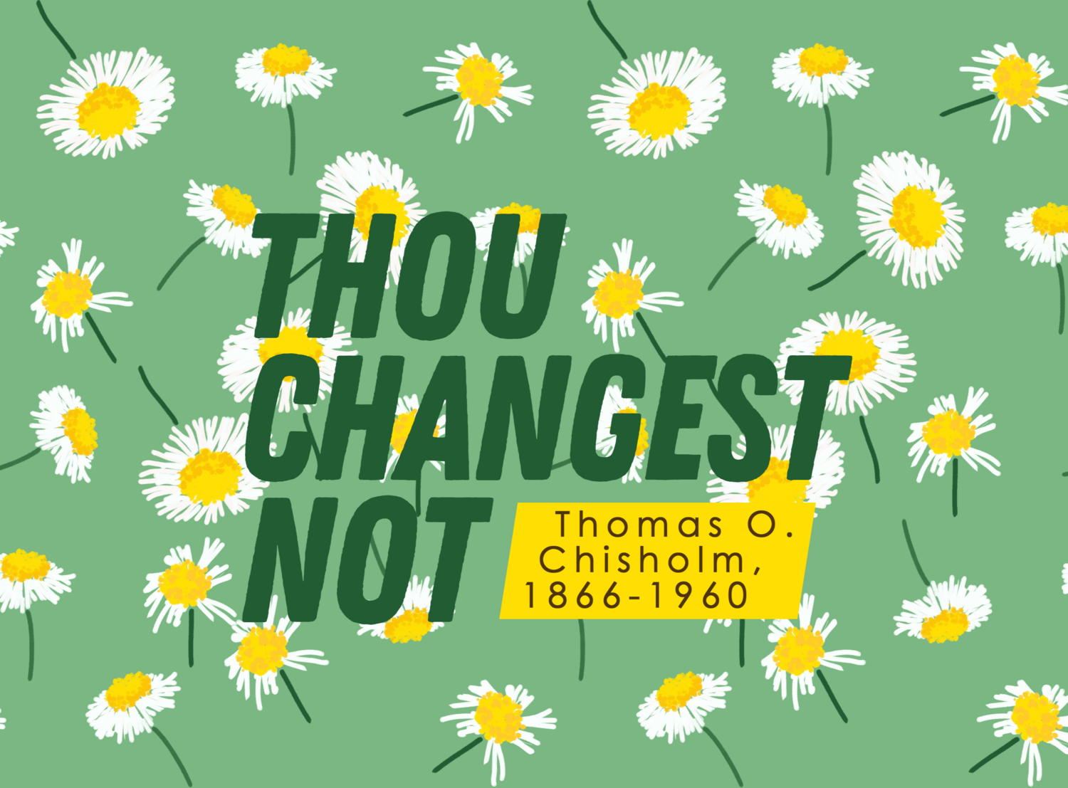Thou Changest Not