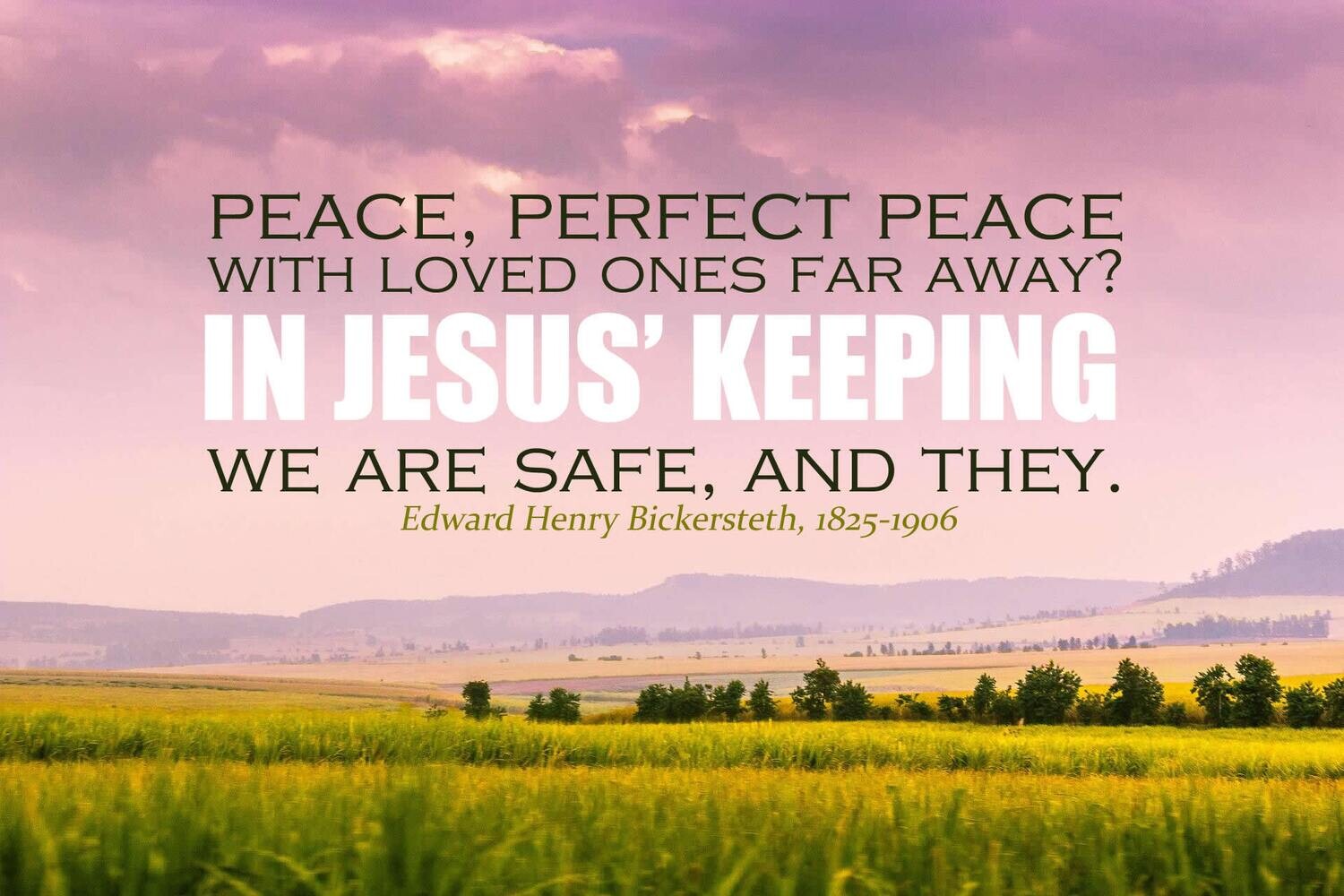 *Peace, perfect peace vs 3