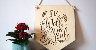 &#39;It Is Well With My Soul&#39; Wooden Hymn Banner