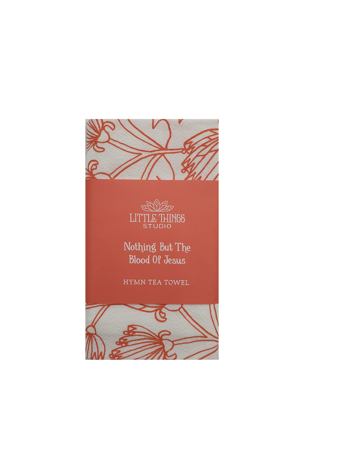 Nothing but the Blood Tea Towel
