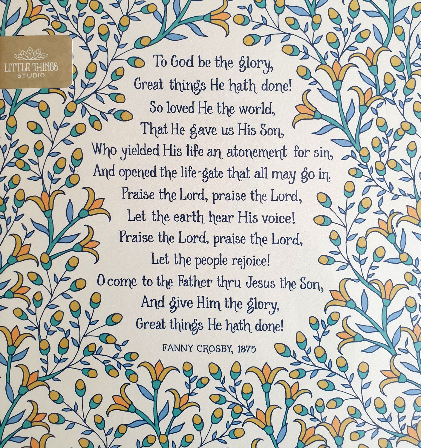 To God be the Glory Art Print