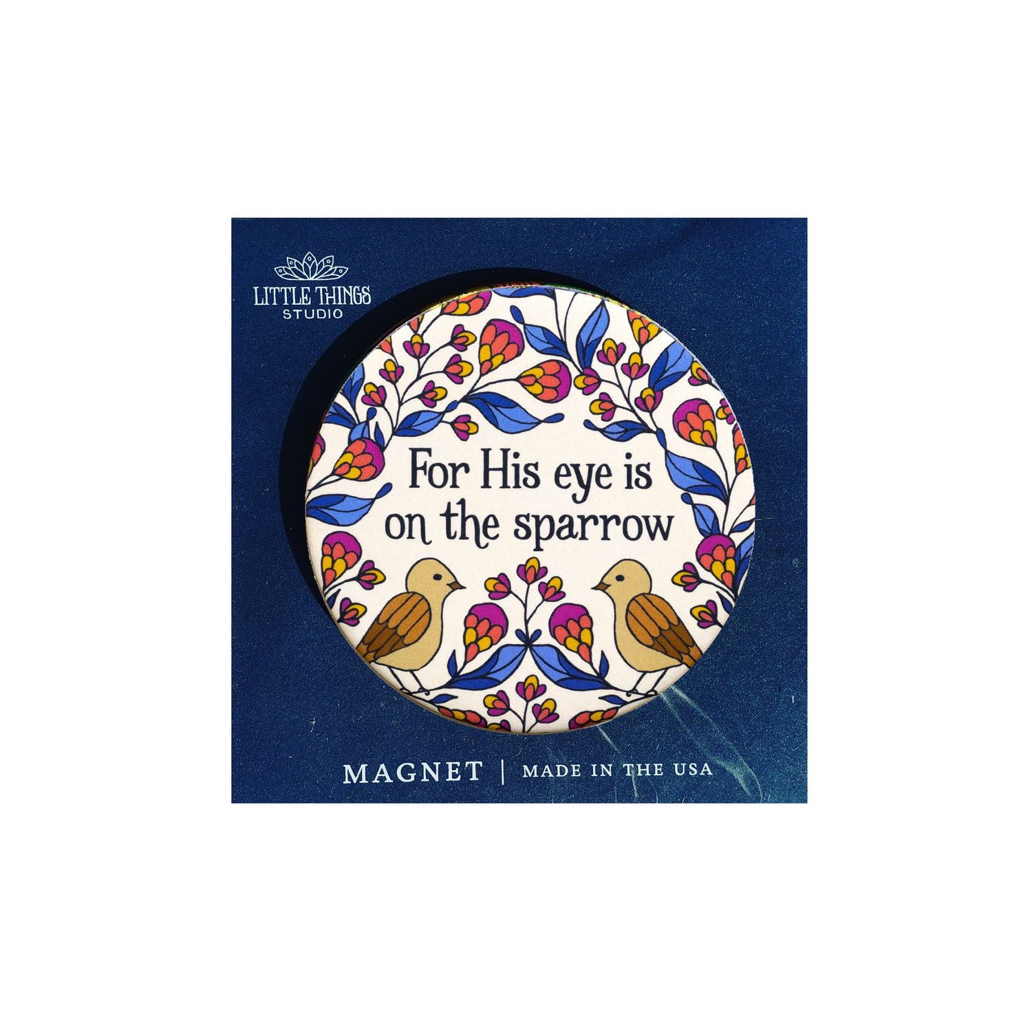 His eye is on the Sparrow Hymn Magnet