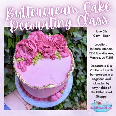 Cake Decorating Class - 6/6/2026